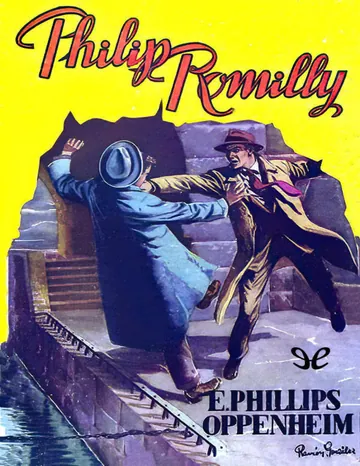 Philip Romilly de E. Phillips Oppenheim, portada del libro