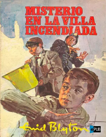 Misterio en la villa incendiada de Enid Blyton, portada del libro