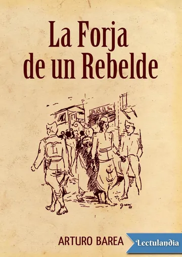 La forja de un rebelde de Arturo Barea, portada del libro