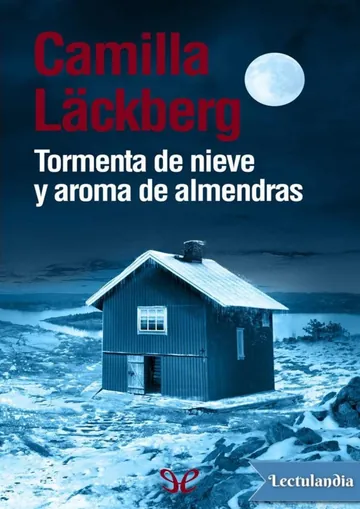 Tormenta de nieve y aroma de almendras de Camilla Läckberg, portada del libro