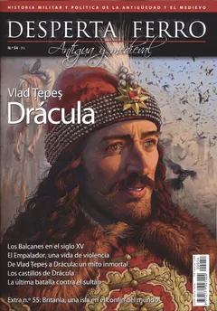 Desperta Ferro - Historia Antigua y Medieval 54 - Vlad Tepes Dracula - Alberto Perez Rubio n Javier Gomez