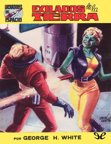Exilados de la Tierra de George H. White, portada del libro