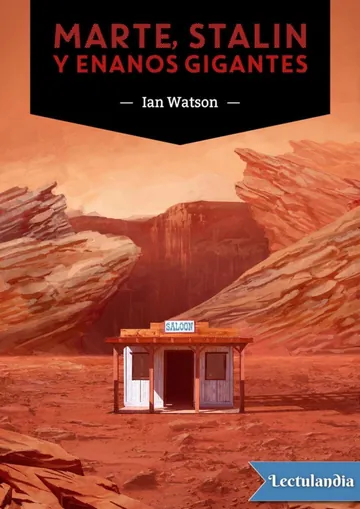 Marte, Stalin y enanos gigantes de Ian Watson, portada del libro