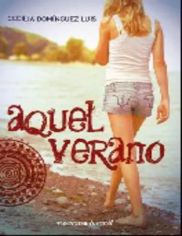 Aquel verano de Cecilia Dominguez Luis, portada del libro
