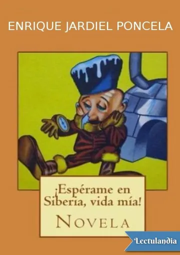 Espérame en Siberia, vida mía de Enrique Jardiel Poncela, portada del libro