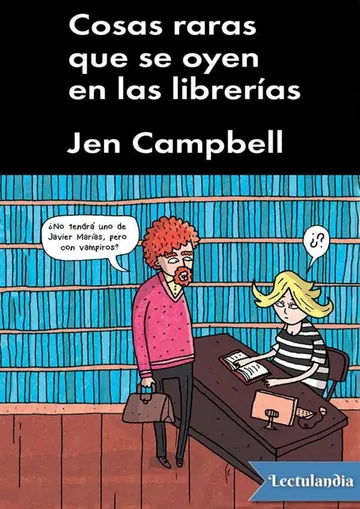Cosas raras que se oyen en las librerías de Jen Campbell, portada del libro