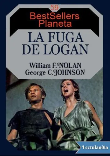 La fuga de Logan de William F. NOLAN - George C. JOHNSON, portada del libro