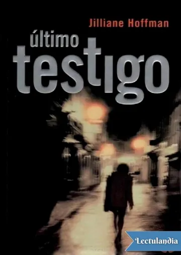 Último testigo de Jilliane Hoffman, portada del libro