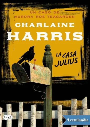 La casa Julius de Charlaine Harris, portada del libro