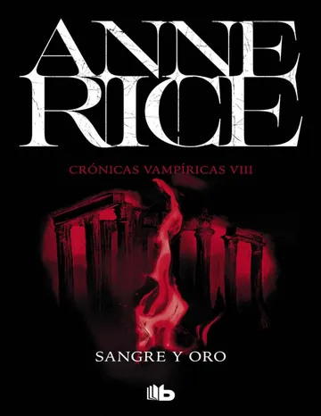 Sangre y oro (Cronicas Vampiricas 8 de Anne Rice, portada del libro