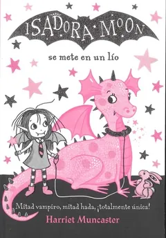 Isadora Moon se mete en un lío de Harriet Muncaster, portada del libro