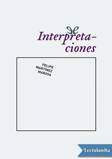Interpretaciones de Felipe Martínez Marzoa, portada del libro