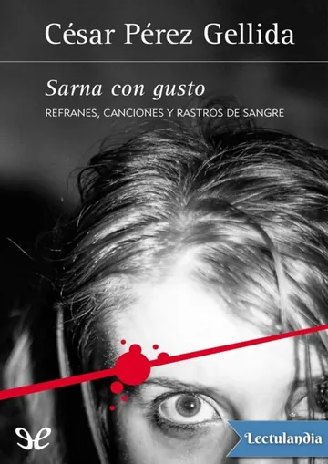 Sarna con gusto de César Pérez Gellida, portada del libro