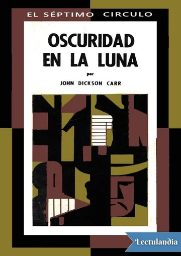 Oscuridad en la luna de John Dickson Carr, portada del libro