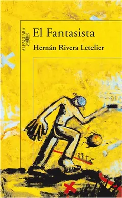 El fantasista de Hernán Rivera Letelier, portada del libro