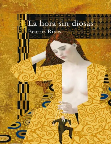 La hora sin diosas de Beatriz Rivas, portada del libro
