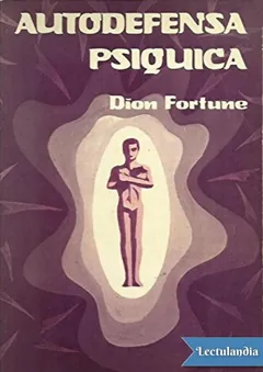 Autodefensa psíquica - Dion Fortune