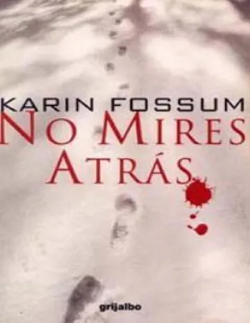 No mires atrás de Karin Fossum, portada del libro