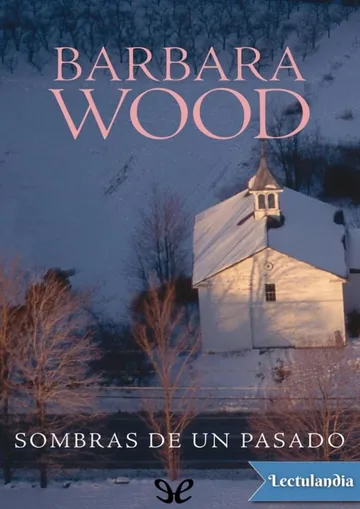 Sombras de un pasado de Barbara Wood, portada del libro