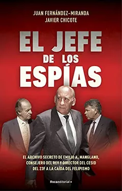 El jefe de los espías de Juan Fernández-Miranda, portada del libro