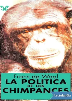 La política de los chimpancés - Frans De Waal