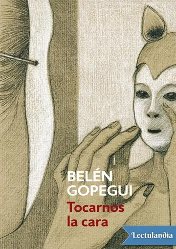 Tocarnos la cara de Belén Gopegui, portada del libro
