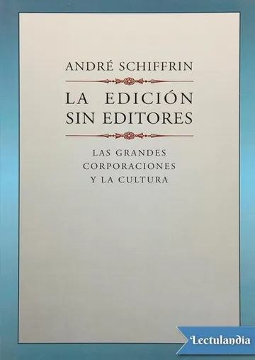 La edición sin editores de André Schiffrin, portada del libro