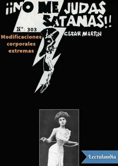 Modificaciones corporales extremas - César Martín