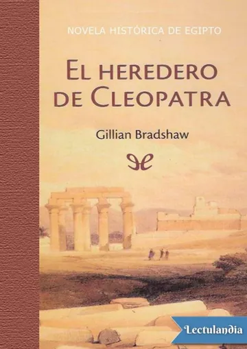 El heredero de Cleopatra de Gillian Bradshaw, portada del libro