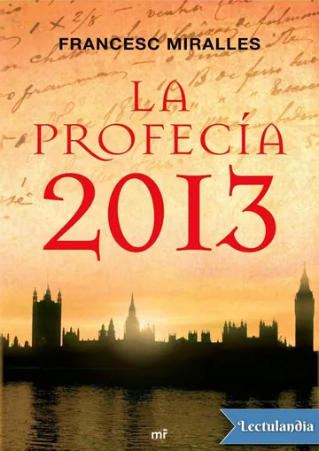 La profecía 2013 de Francesc Miralles, portada del libro