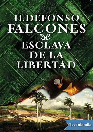 Esclava de la libertad de Ildefonso Falcones, portada del libro