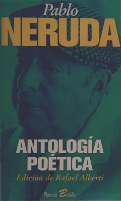Antologia poetica - Neruda, Pablo, 1904-1973