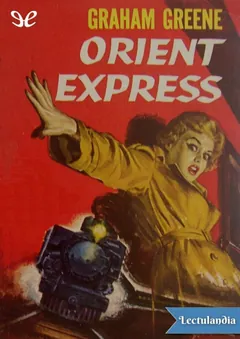Orient-Express - Graham Greene
