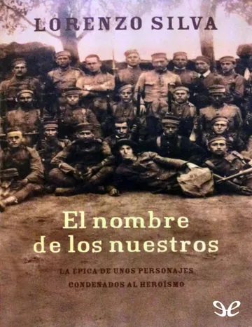 El nombre de los nuestros de Lorenzo Silva, portada del libro