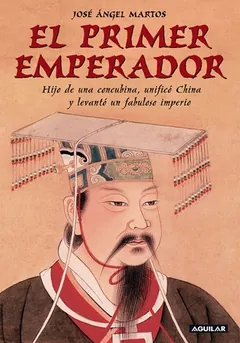 El primer emperador - José Ángel Martos