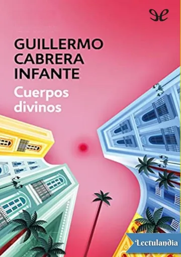 Cuerpos divinos de Guillermo Cabrera Infante, portada del libro
