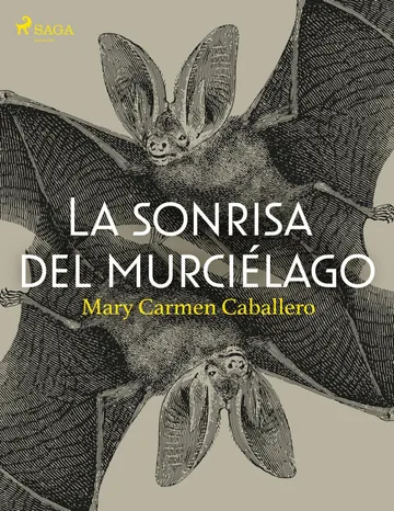 La sonrisa del murciélago de Mary Carmen Caballero, portada del libro
