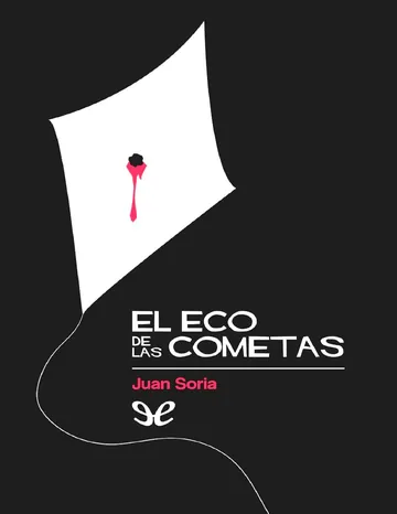 El eco de las cometas de Juan Soria, portada del libro