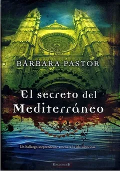 El secreto del Mediterráneo de Bárbara Pastor, portada del libro