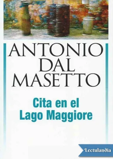 Cita en el Lago Maggiore de Antonio Dal Masetto, portada del libro