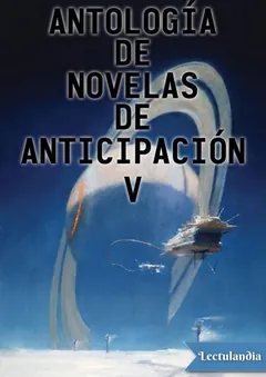 Antología de novelas de anticipación V - AA. VV.