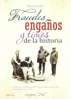 Fraudes, engaños y timos de la historia de Gregorio Doval, portada del libro