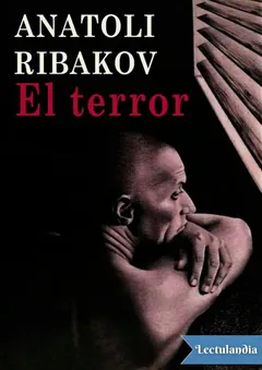 El terror - Anatoli Ribakov