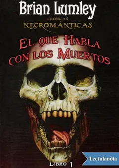 El que habla con los muertos - Brian Lumley