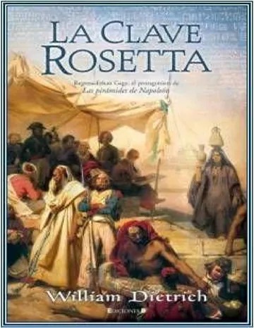 La clave Rosetta de William Dietrich, portada del libro