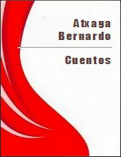 Cuentos - Bernardo Atxaga