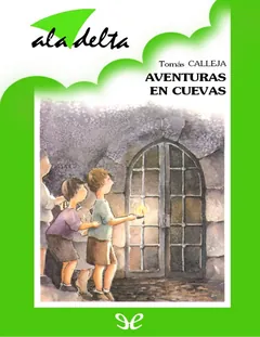 Aventuras en cuevas - Tomás Calleja