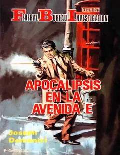 Apocalipsis en la Avenida E - Joseph Dominici