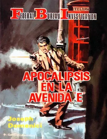 Apocalipsis en la Avenida E de Joseph Dominici, portada del libro