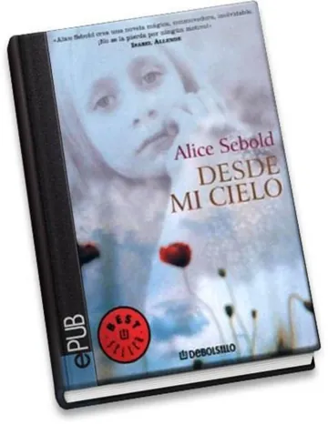 Desde mi cielo de Alice Sebold, portada del libro